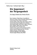 Cover of: Die Gegenwart der Vergangenheit: der lange Schatten des Dritten Reichs by 