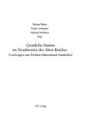 Cover of: Geistliche Staaten im Nordwesten des Alten Reiches: Forschungen zum Problem frühmoderner Staatlichkeit