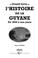 Cover of: Le grand livre de l'histoire de la Guyane