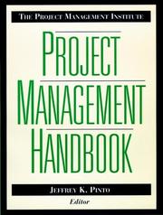 The Project Management Institute by Jeffrey K. Pinto