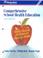 Cover of: Comprehensive school health education
