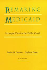 Cover of: Remaking medicaid by Stephen M. Davidson, Stephen A. Somers, editors.