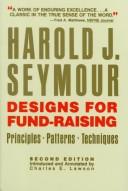 Designs for fund-raising by Harold J. Seymour