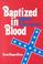 Cover of: Baptized in blood