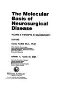 Cover of: The Molecular Basis of Neurosurgical Disease: Concepts in Neurosurgery