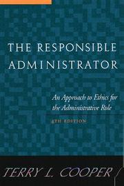 Cover of: The responsible administrator | Terry L. Cooper