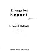 Kitwanga Fort report by George F. MacDonald