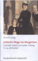 Cover of: Jüdische Wege ins Bürgertum by Simone Lässig