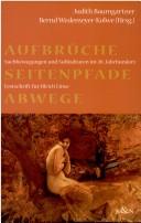 Cover of: Aufbrüche, Seitenpfade, Abwege: Suchbewegungen und Subkulturen im 20. Jahrhundert ; Festschrift für Ulrich Linse