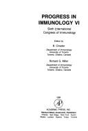 Cover of: Progress in immunology VI by International Congress of Immunology (6th 1986 Toronto, Ont.), B. Cinader, Richard G. Miller, International Congress of Immunology (6th 1986 Toronto, Ont.)