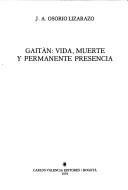 Cover of: Gaitán by J. A. Osorio Lizarazo