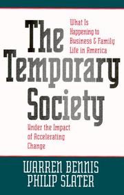 Cover of: The temporary society by Warren G. Bennis