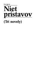 Cover of: Niet prístavov by Peter Karvaš