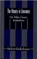 Cover of: The history in literature: on value, genre, institutions