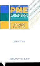 Cover of: PME canadienne: situation et défis