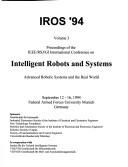 Cover of: Iros '94: Proceedings of the Ieee/Rsj/Gi International Conference on Intelligent Robots and Systems September 12-16, 1994 Federal Armed Forces Unive