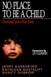 Cover of: No place to be a child by James Garbarino