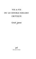 Cover of: Vis-à-vis, ou, Le double regard critique