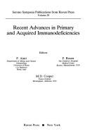 Cover of: Recent advances in primary acquired immunodeficiencies