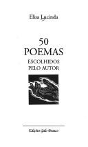 Cover of: 50 poemas escolhidos pelo autor