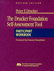 Cover of: The Drucker Foundation Self-Assessment Tool by Peter F. Drucker Foundation for Nonprofit Management, Peter F. Drucker, Frances Hesselbein