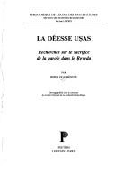 Cover of: dëesse Uṣas: Recherches sur le sacrifice de la parole dans le R̥gveda