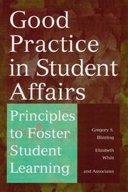 Cover of: Good Practice in Student Affairs by Gregory S. Blimling, Elizabeth J. Whitt