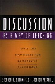 Cover of: Discussion as a Way of Teaching: Tools and Techniques for Democratic Classrooms