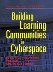 Cover of: Building learning communities in cyberspace: effective strategies for the online classroom