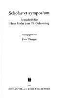 Cover of: Scholae et symposium: Festschrift für Hans Rothe zum 75. Geburtstag