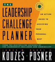 Cover of: The Leadership Challenge Planner: An Action Guide to Achieving Your Personal Best