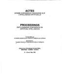 Cover of: Proceedings: Sixth Canadian Conference on Artificial Intelligence/Actes Sixieme Conference Canadienne Sur L'Intelligence Artificielle
