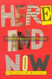 Cover of: Here and now: current readings for writers
