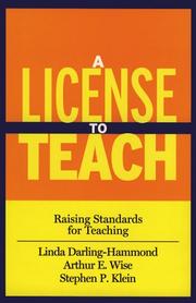 Cover of: A license to teach: raising standards for teaching