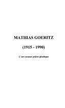 Cover of: Mathias Goeritz: 1915-1990 : l'art comme prière plastique