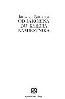 Cover of: Od jakobina do księga namiestka by Jadwiga Nadzieja