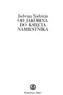 Od jakobina do księga namiestka by Jadwiga Nadzieja