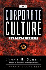 Cover of: The Corporate Culture Survival Guide by Schein, Edgar H., Schein, Edgar H.