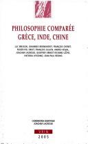 Cover of: Philosophie comparee: Grece, Inde, Chine