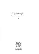 Cover of: L' affermarsi della corte sabauda by a cura di Paola Bianchi e Luisa C. Gentile.