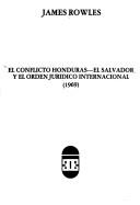 Cover of: conflicto Honduras--El Salvador y el orden jurídico internacional, 1969