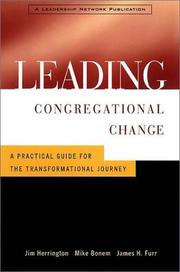 Cover of: Leading Congregational Change : A Practical Guide for the Transformational Journey