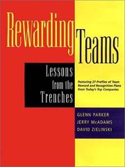 Cover of: Rewarding Teams  by Parker, Glenn M., David Zielinski, Jerry McAdams