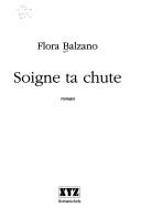 Soigne ta chute by Flora Balzano