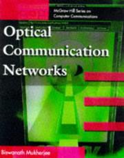 Cover of: Optical Communication Networks | Biswanath Mukherjee