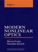 Cover of: Part 3, Modern Nonlinear Optics