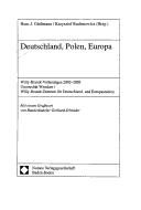 Cover of: Deutschland, Polen, Europa: Willy-Brandt-Vorlesungen 2002-2003, Universität Wroclaw, Willy-Brandt-Zentrum für Deutschland- und Europastudien