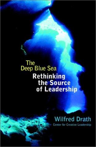 The deep blue sea by Wilfred H. Drath