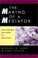 Cover of: The Making of a Mediator