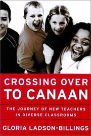 Cover of: Crossing Over to Canaan by Gloria Ladson-Billings